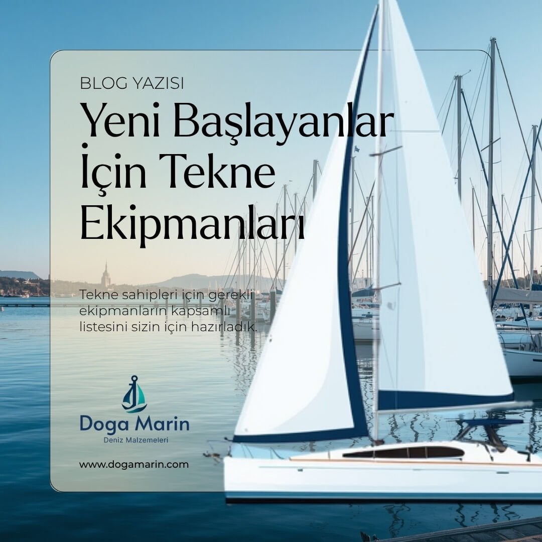 Yeni Başlayanlar İçin Tekne Ekipmanları Listesi